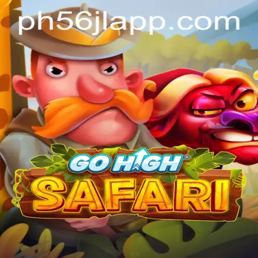 Embark on an Adventure with GoHighSafari: The Thrilling 56jl App Experience