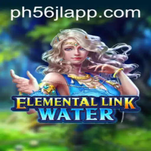 Explore the Mysterious World of ElementalLinkWater with 56jl App